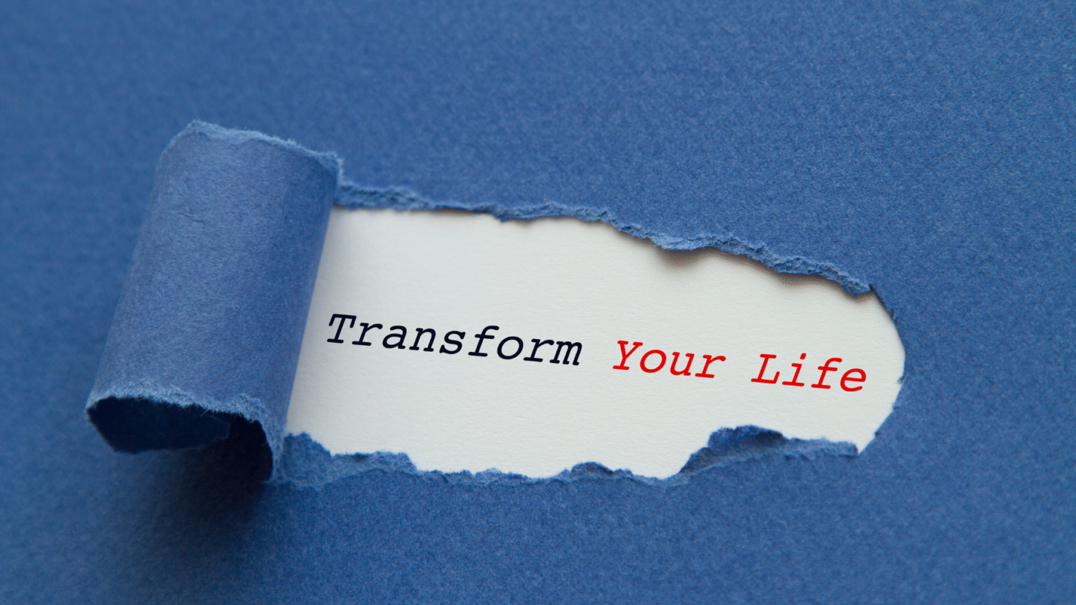 Transform your life